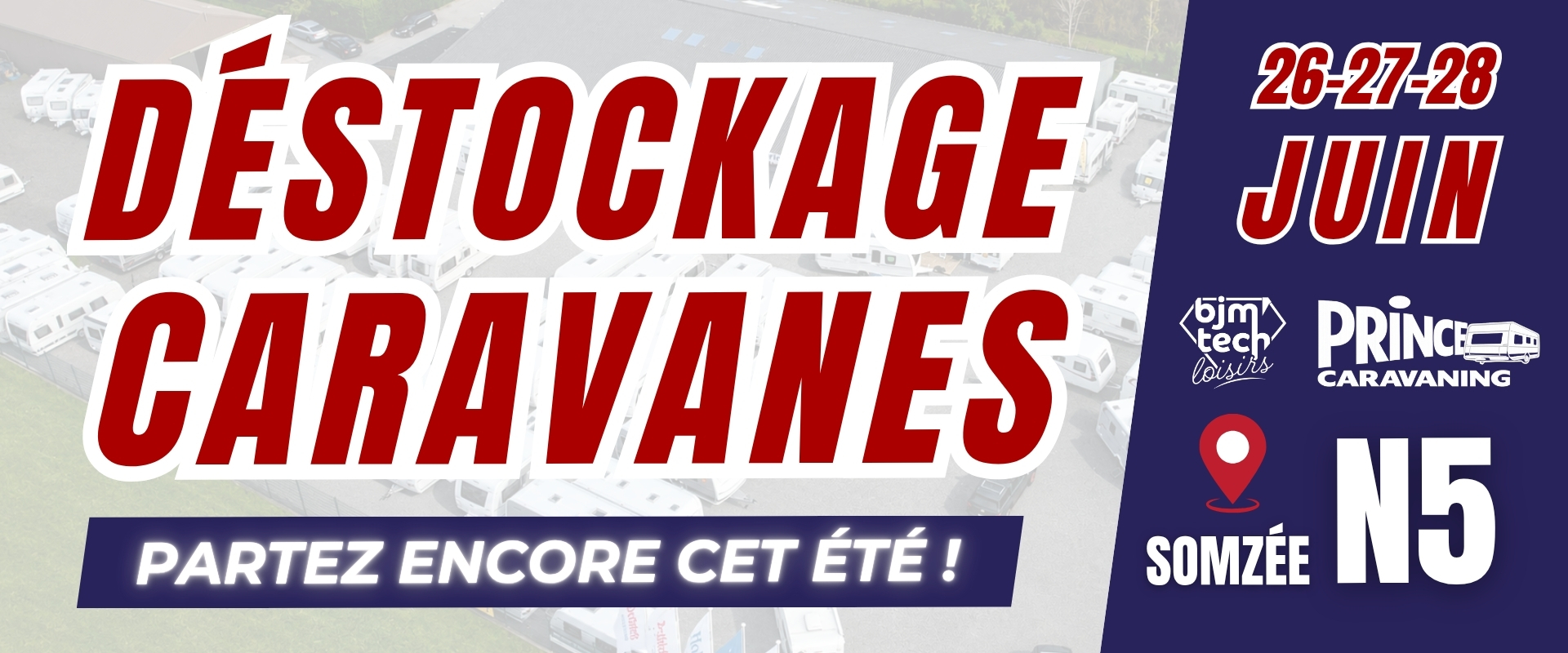 Équipes BJM’Tech Loisirs et Prince Caravaning