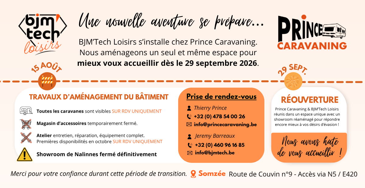 Travaux et déménagement BJM'Tech Loisirs Prince Caravaning Somzée - ouverture le 29 septembre 2026